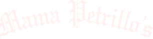 Mama Petrillo's